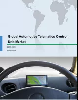 Global Automotive Telematics Control Unit Market 2017-2021